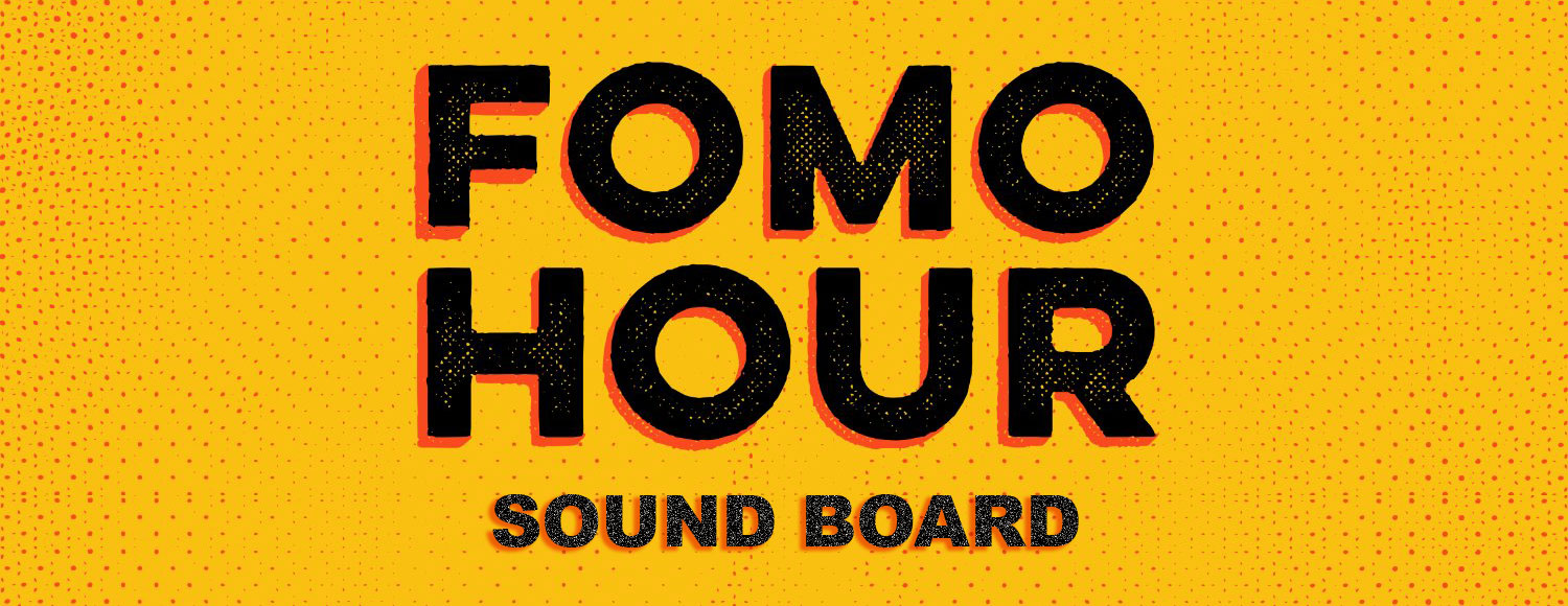 fomo hour sound board rug radio